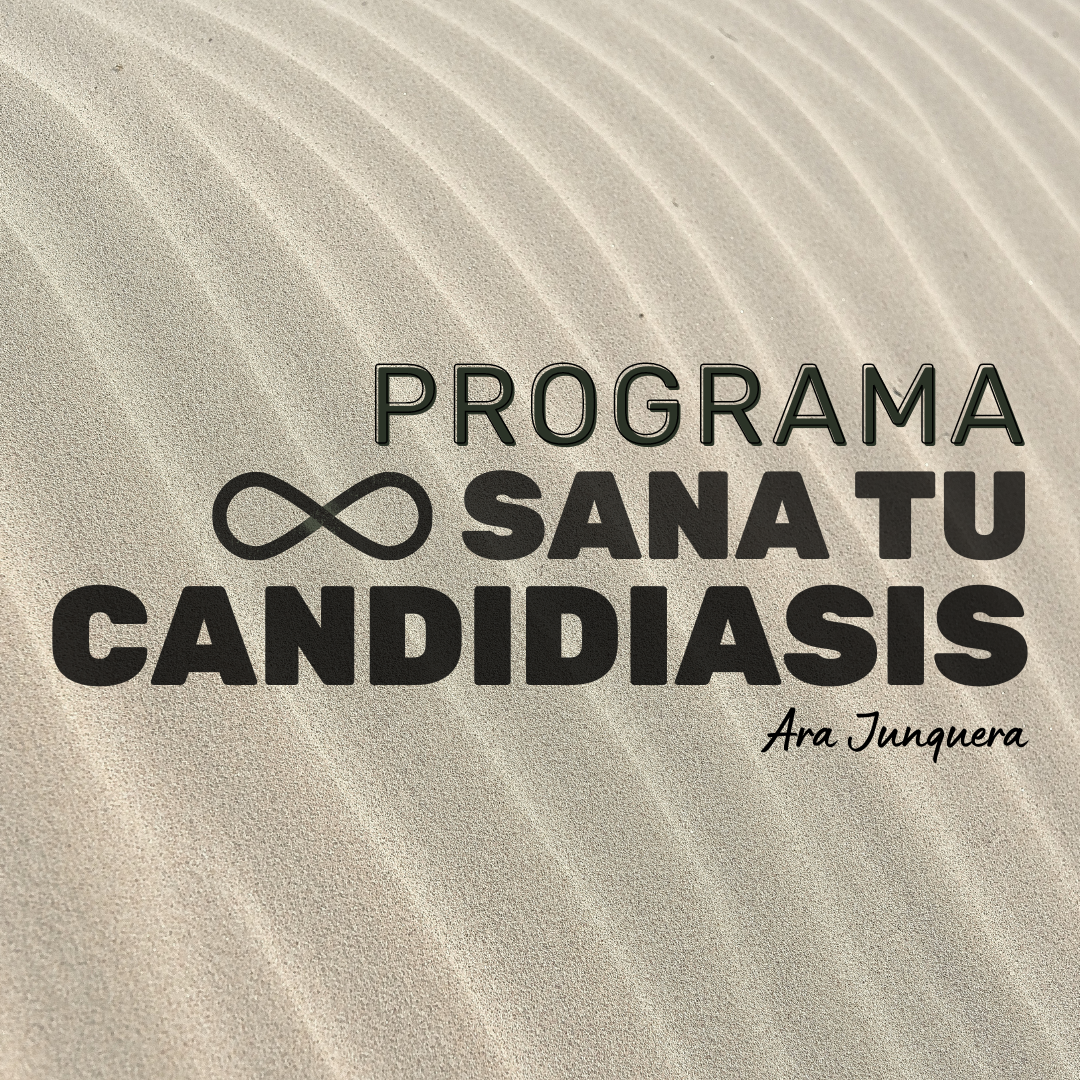 Programa Sana tu Candidiasis. Sanar la candidiasis de forma rápida y eficaz.